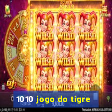 1010 jogo do tigre